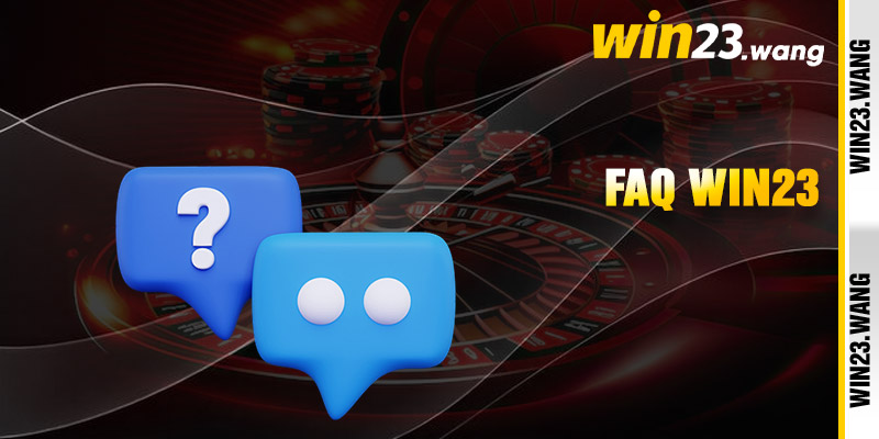 FAQ Win23