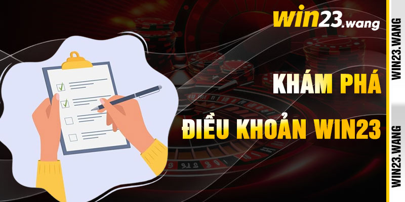 Điều Khoản Win23 Và Ánh Sáng Minh Bạch