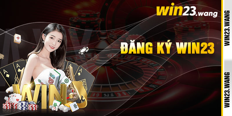 Đăng Ký Win23